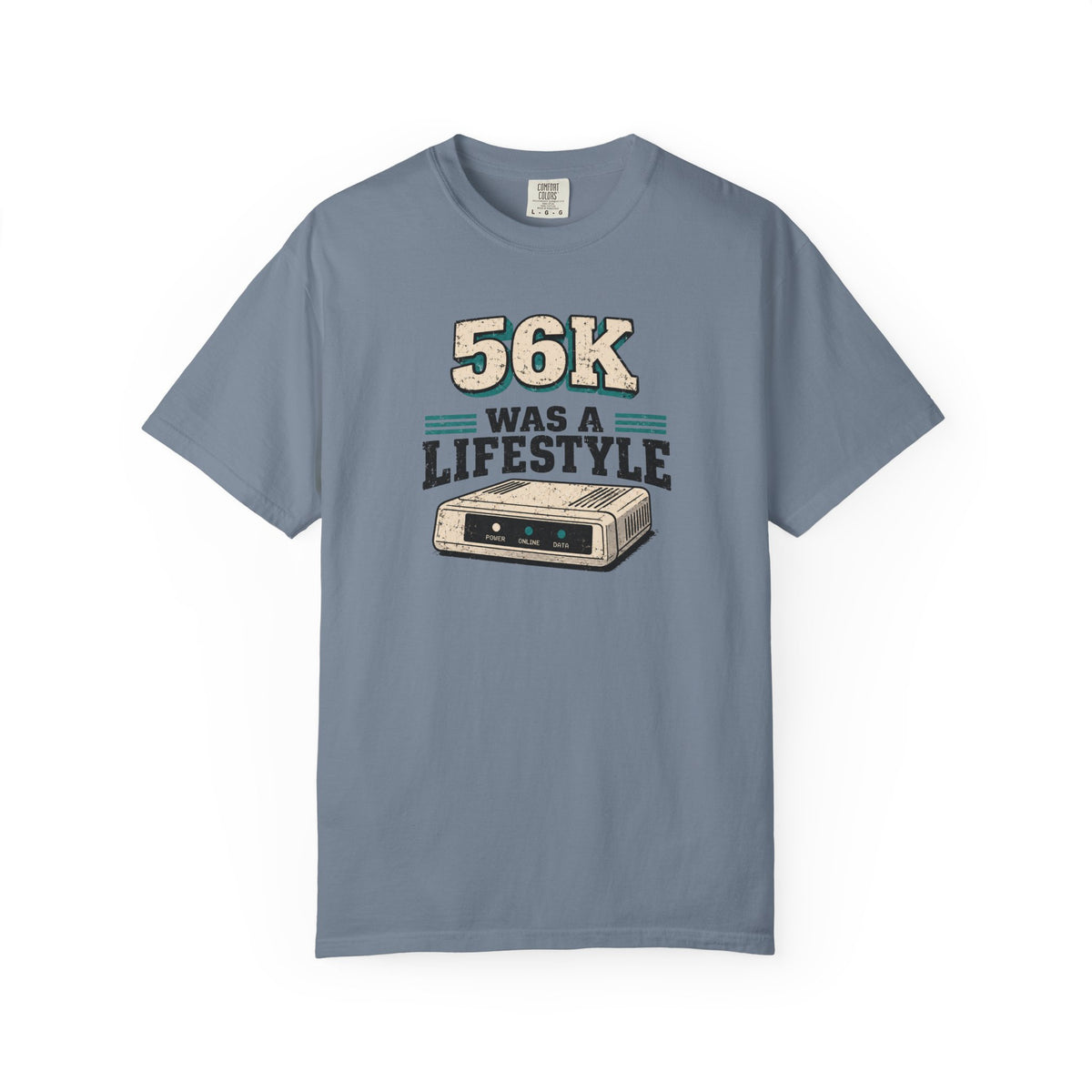 56K Was A Lifestyle T-Shirt