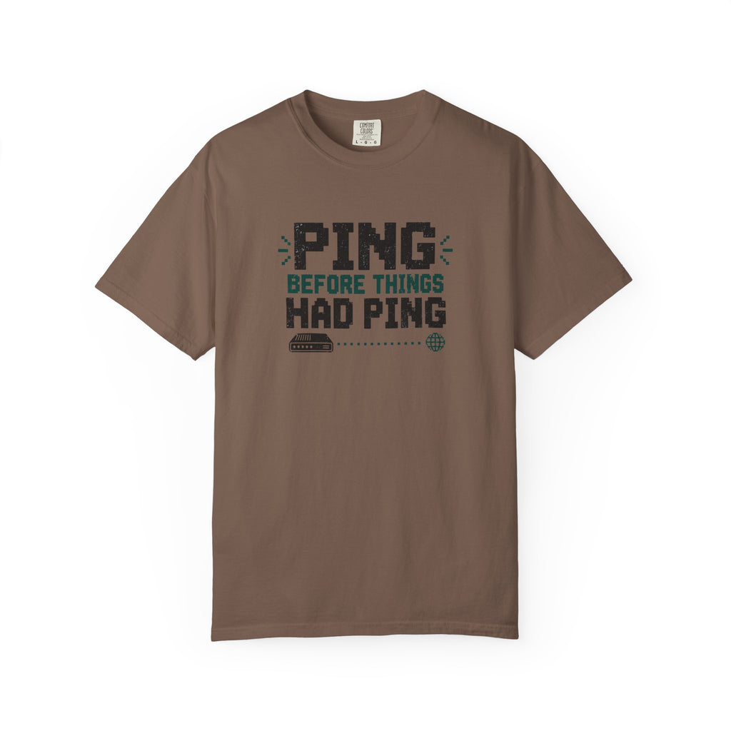 Ping Before T-Shirt