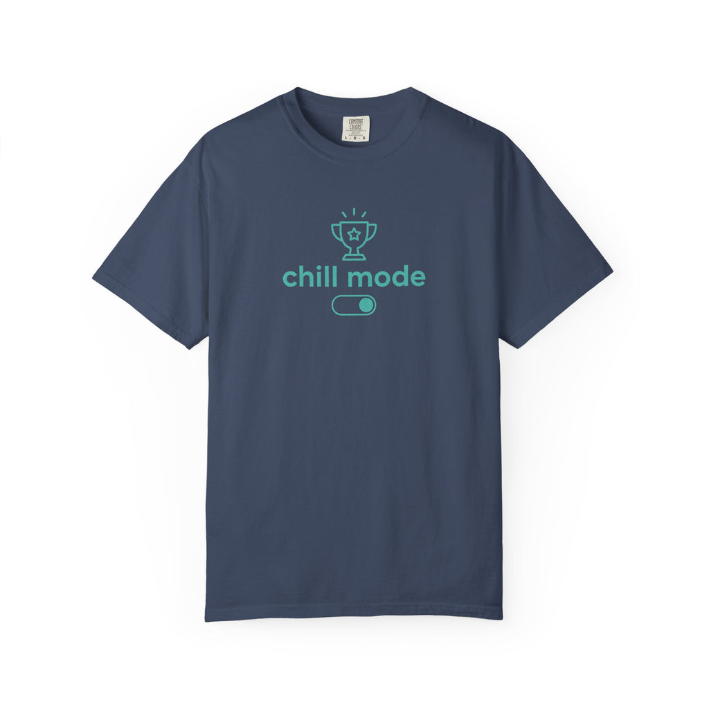 Chill Mode T-Shirt