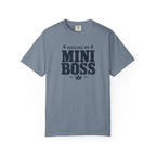 Raising My Mini Boss T-Shirt