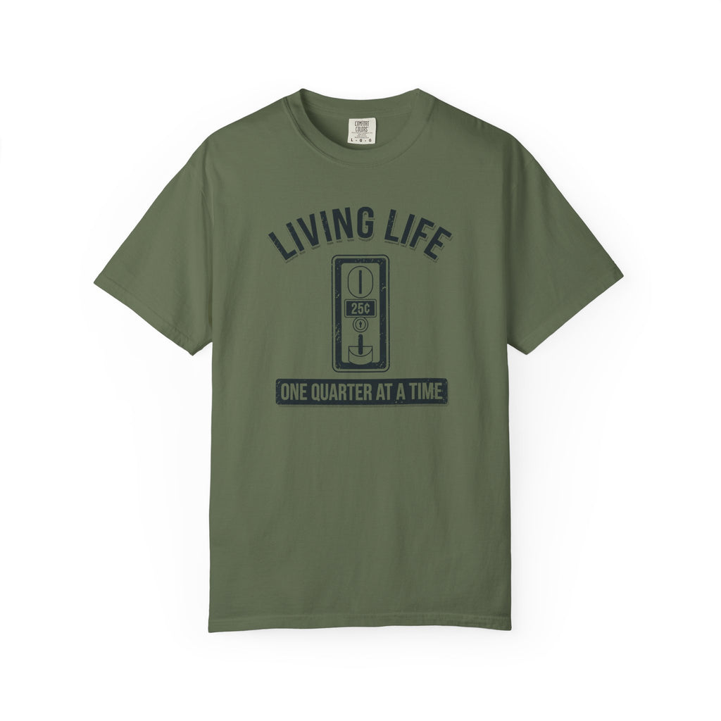 One Quarter At A Time T-Shirt
