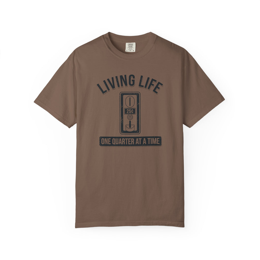 One Quarter At A Time T-Shirt