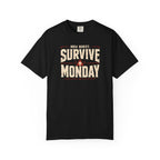 Survive Monday T-Shirt