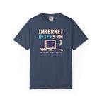 Internet After 9 PM T-Shirt