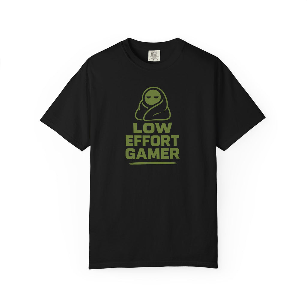 Low Effort Gamer T-Shirt