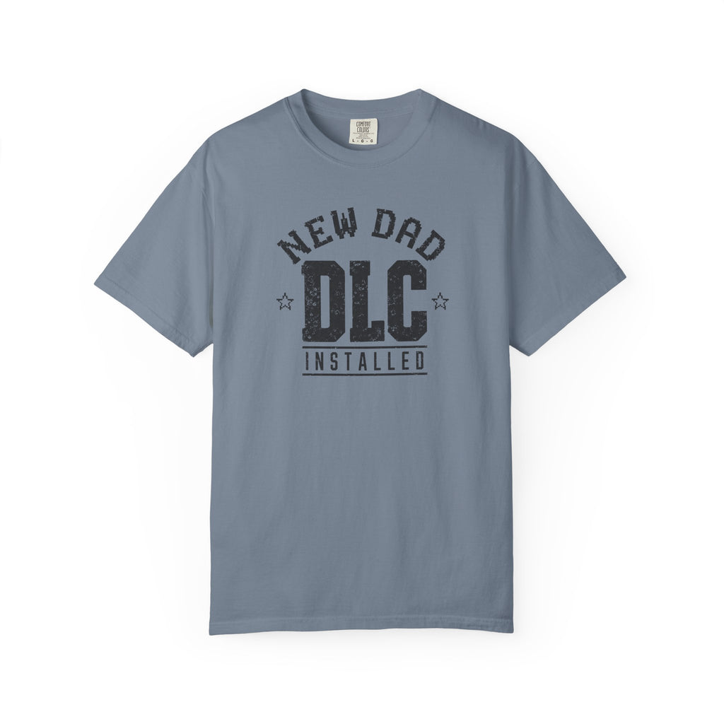 New Dad DLC T-Shirt
