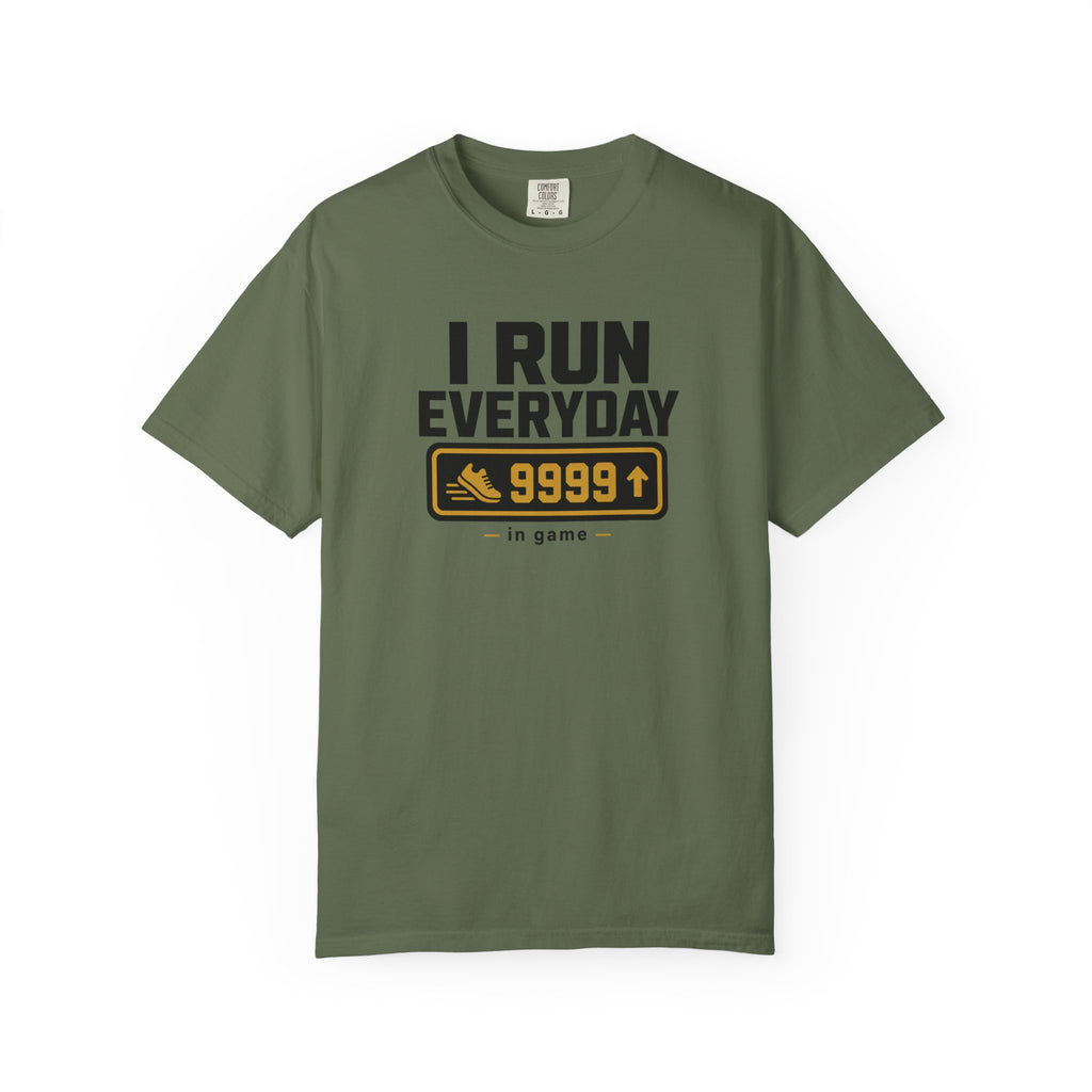 I Run Everyday T-Shirt