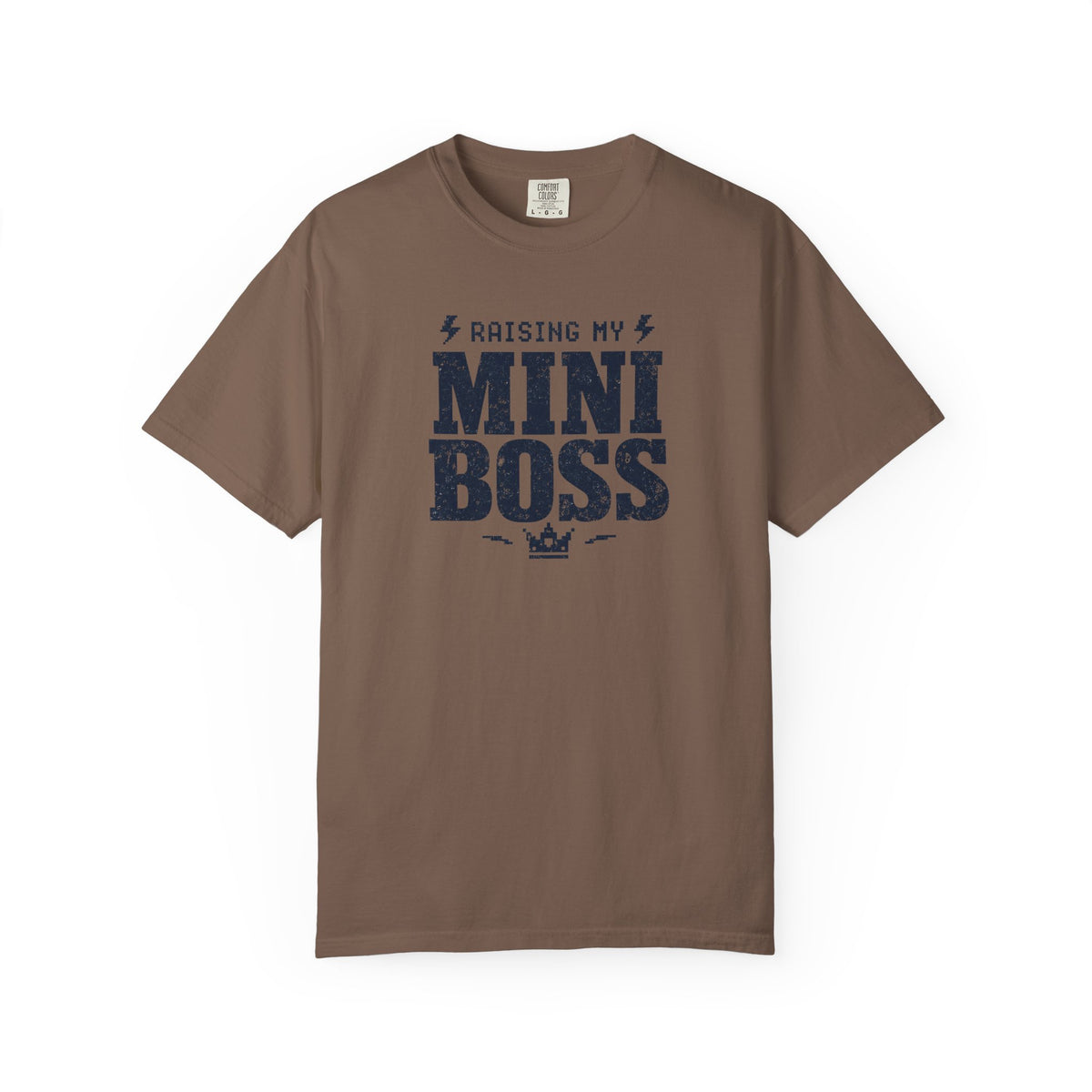 Raising My Mini Boss T-Shirt