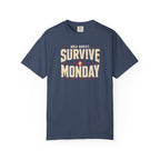 Survive Monday T-Shirt