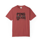 Ping Before T-Shirt