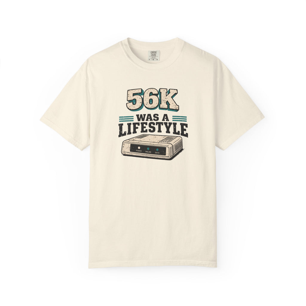 56K Was A Lifestyle T-Shirt