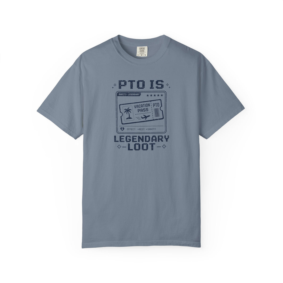 PTO Is Legendary Loot T-Shirt