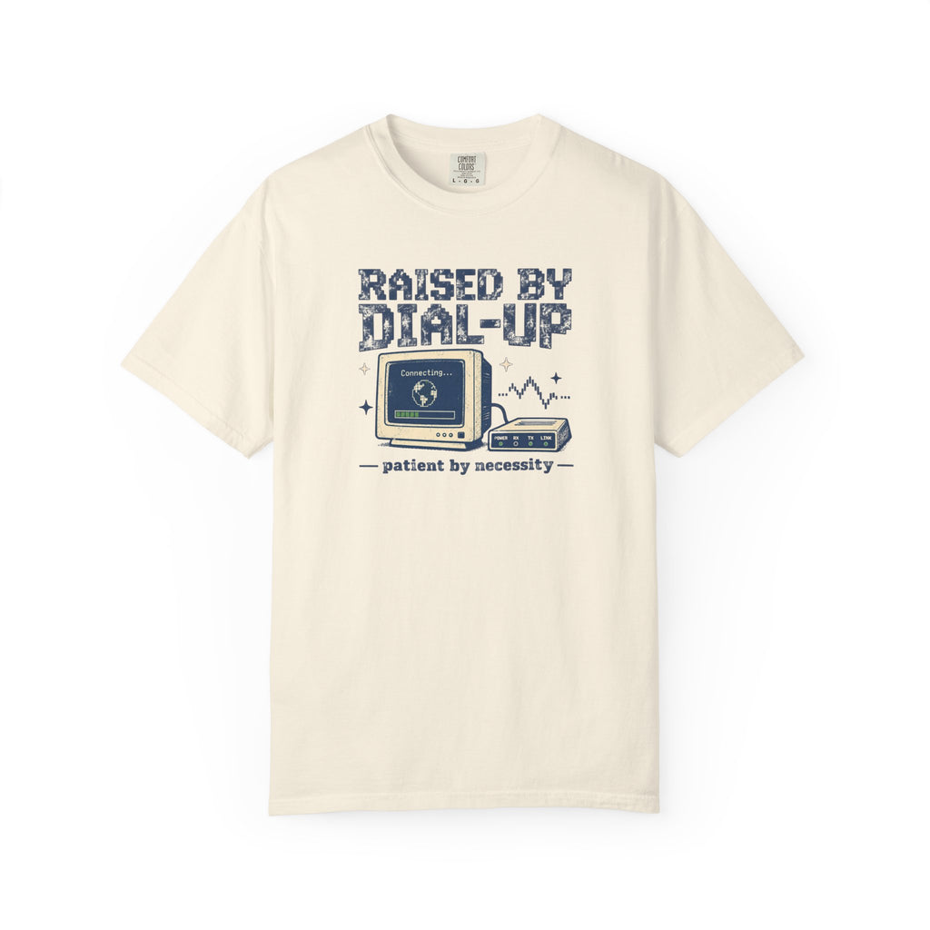 Raised By Dial-Up T-Shirt