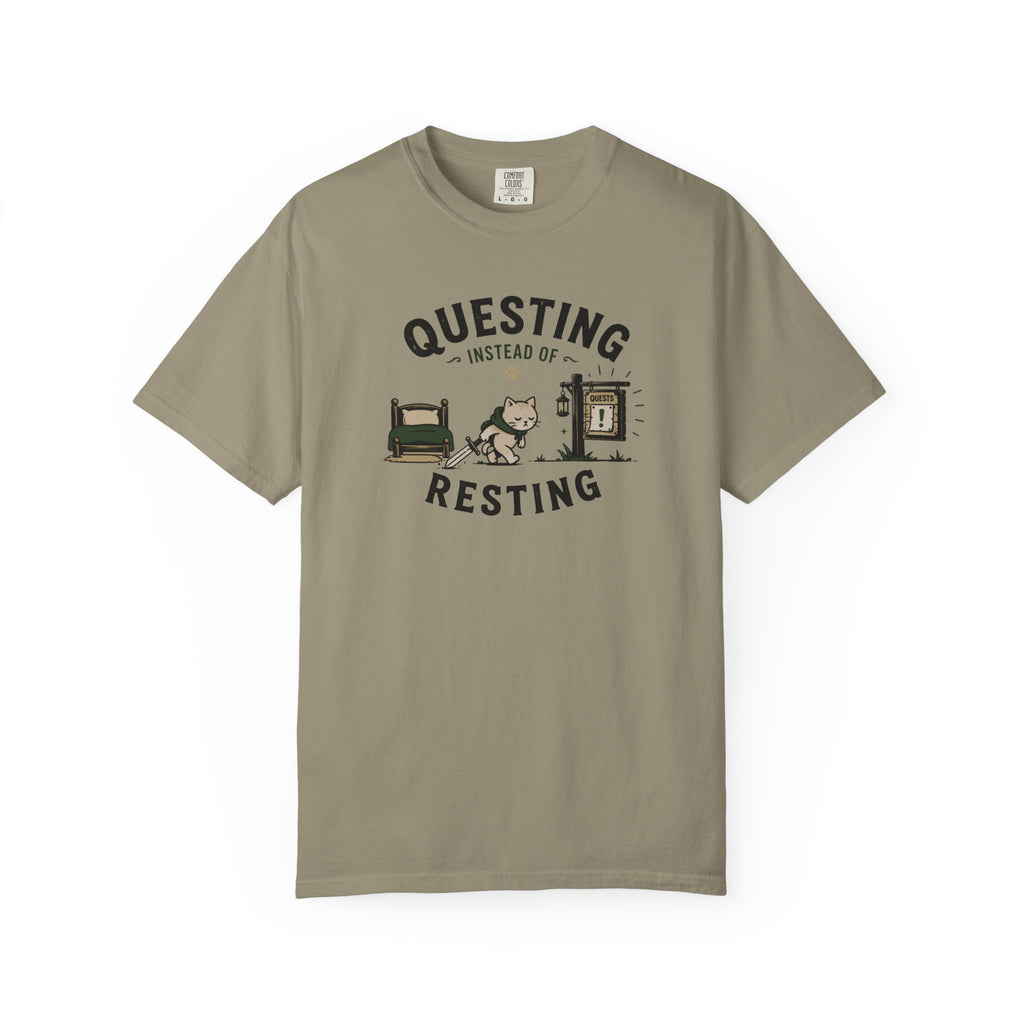 Questing Instead Of Resting T-Shirt