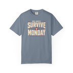 Survive Monday T-Shirt