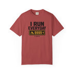 I Run Everyday T-Shirt