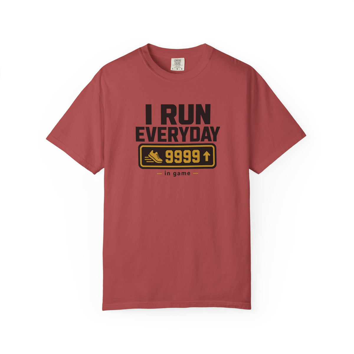 I Run Everyday T-Shirt