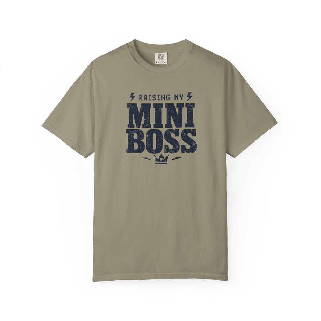Raising My Mini Boss T-Shirt